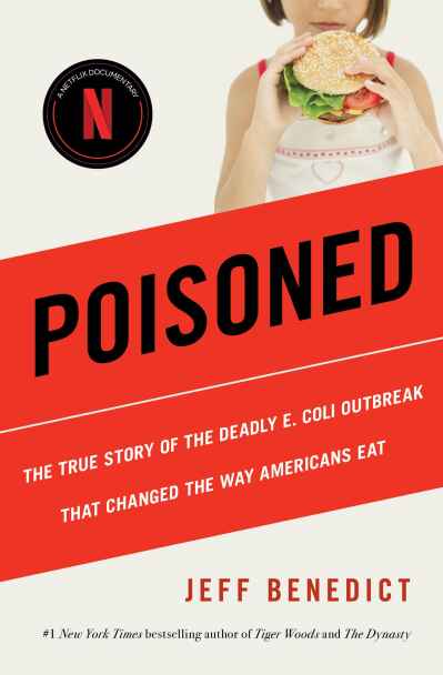 Food Safety News team reviews Netflix's 'Poisoned: The Dirty Truth About  Your Food